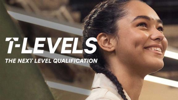 This image features a young woman smiling, with the caption "T-Levels - The Next Level Qualification"